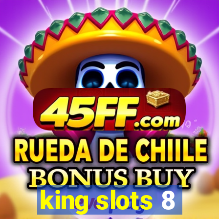 king slots 8